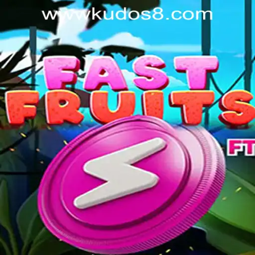 Discover the Excitement of FastFruits at KUDOS8 Casino