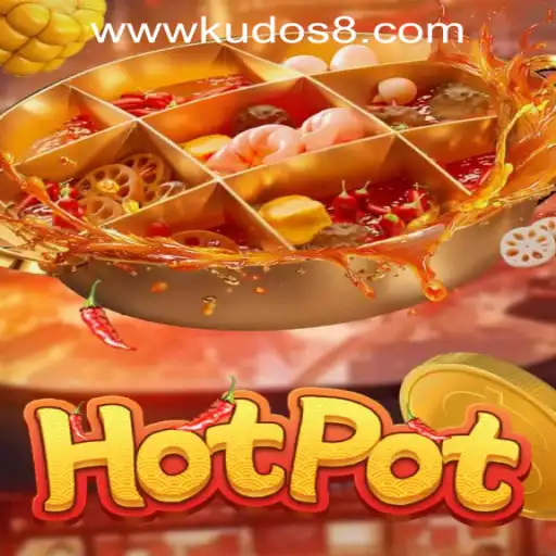 Exploring the Unique World of Hotpot Game with KUDOS8 Casino Login
