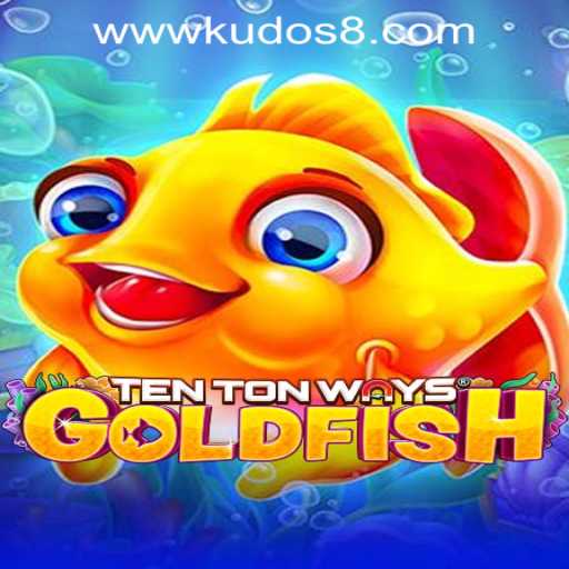 Unveiling the Thrills of TenTonWaysGoldfish: A Dive into Gameplay and Strategy at KUDOS8 Casino